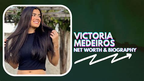 Victoria Medeiros’ biography: age, height, nationality ...